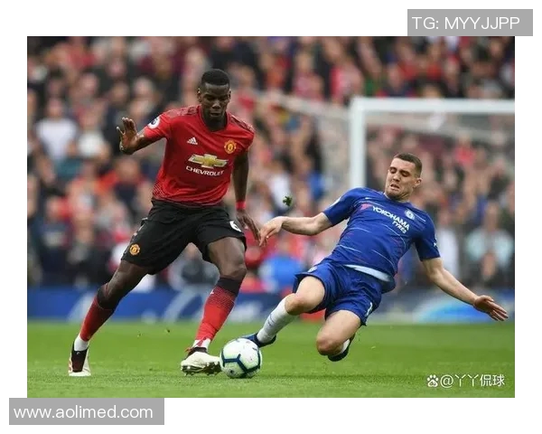 英超焦点战前瞻：曼联VS切尔西全方位解读